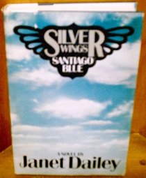 SILVER WINGS, SANTIAGO BLUE