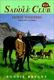 Horse Whispers #74 (Saddle Club (Hardcover))