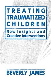 Treating Traumatized Children