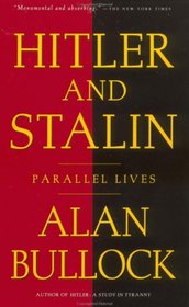 Hitler and Stalin : Parallel Lives