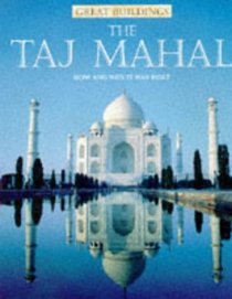 Taj Mahal (Great Buildings S.)