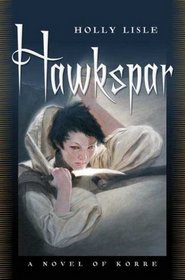 Hawkspar: A Novel of Korre