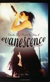 Omnibus Presents the Story of Evanescence (Omnibus Press Presents) (Omnibus Press Presents)