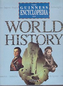 The Guinness Encyclopedia of World History