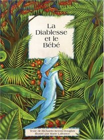 La Diablesse et le Bebe (French Edition)