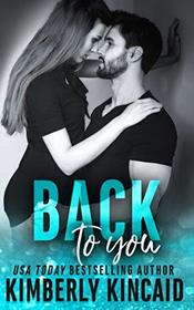 Back To You: A Remington Medical Contemporary Romance