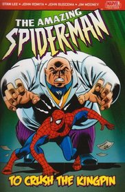 Amazing Spider-Man, Vol 5: To Crush the Kingpin