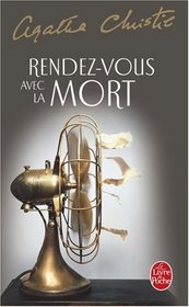 Rendez-vous avec la mort (Appointment with Death) (Hercule Poirot, Bk 19) (French Edition)