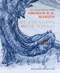 El dragn de hielo / The Ice Dragon (Spanish Edition)