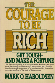 The Courage to be Rich