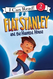Flat Stanley and the Haunted House (I Can Read Book 2)