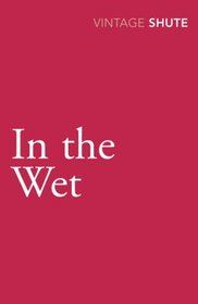 In the Wet (Vintage Classics)