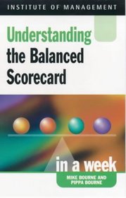 Balanced Scorecard (Successful Business in a Week)