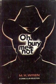 Oh, Bury Me Not (Conan Flagg, Bk 3)