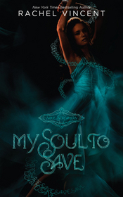 My Soul to Save (Soul Screamers, Bk 2)