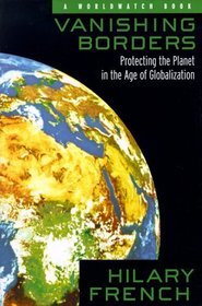 Vanishing Borders: Protecting the Planet in the Age of Globalization