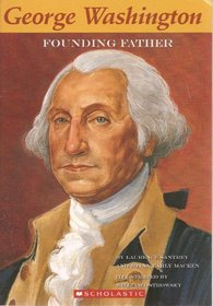George Washington: Founding Father