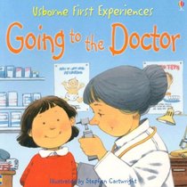 Going to the Doctor (First Experiences)