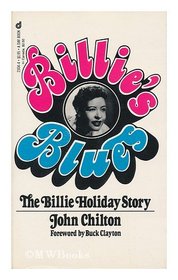 Billie's Blues: The Story of Billie Holliday, 1933-1959.