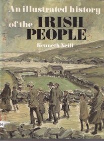 The Irish People: An Illustrated History