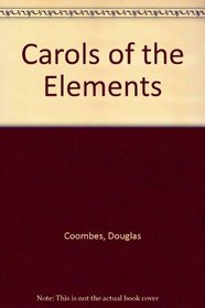 Carols of the Elements