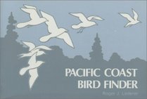Pacific Coast Bird Finder: A Pocket Guide to Some Frequently Seen Birds (Nature Study Guides)