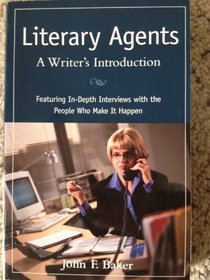 Literary Agents a Writers Introduction