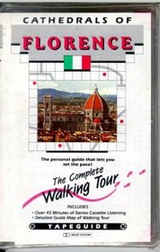 Cathedrals of Florence: Complete Walking Tour (Tapeguide Walking Tours)