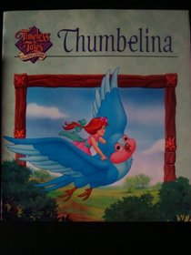 Thumbelina (Timeless Tales from Hallmark)