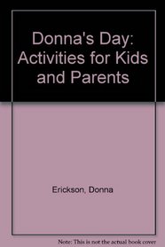 Donna's Day: Activities for Kids and Parents