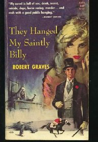 They Hanged My Saintly Billy: William Palmer