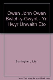 Owen John Owen Bwlch-y-Gwynt - Yn Hwyr Unwaith Eto