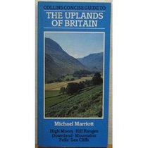 CONCISE GUIDE TO THE UPLANDS OF BRITAIN (WILLOW BOOKS)