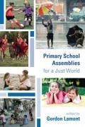 Primary School Assemblies for a Just World