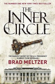 The Inner Circle. by Brad Meltzer