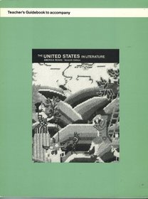 Teacher's Guidebook to accompany The United States in Literature (The Red Badge of Courage Edition, Three Long Stories Edition)