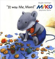 Miko: It Was Me, Mom (Miko)