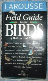 Larousse Field Guides: Birds of Britain and Europe (Larousse Field Guides)