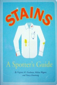 Stains a Spotter's Guide