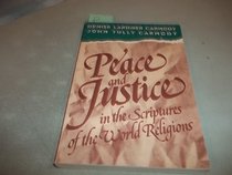 Peace and Justice in the Scriptures of the World Religions: Reflections on Non-Christian Scriptures