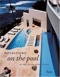 Reflections on the Pool : California Designs for Swimming