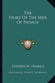 The Story Of The Seer Of Patmos