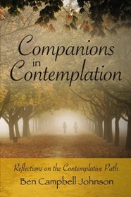 Companions in Contemplation: Reflections on the Contemplative Path