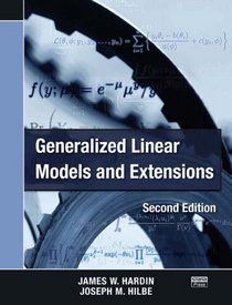 Generalized Linear Models and Extensions, Second Edition
