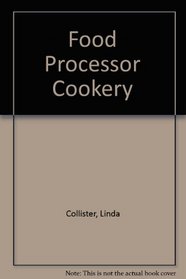 Food Processor Cookery
