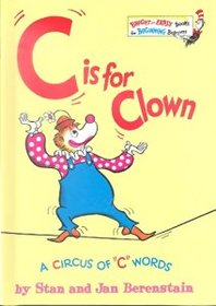 C IS FOR CLOWN : A Circus of 