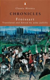 Froissart's Chronicles (Penguin Classic History)