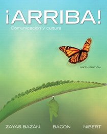 Arriba!: Comunicacin y cultura with MySpanishLab with eText multi semester -- Access Card Package (6th Edition)