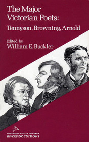 The Major Victorian Poets: Tennyson, Browning, Arnold