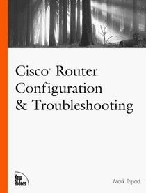 Cisco Router Configuration  Troubleshooting (The Landmark Series)